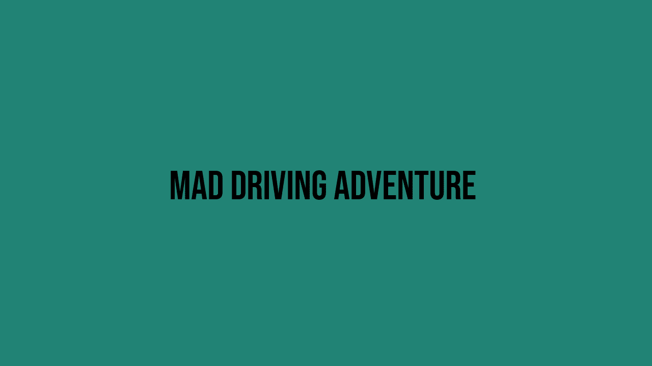 mad drive